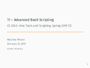 11 – Advanced Bash Scripting - CS 2043 Unix Tools and Scripting, Spring 2019 pr (2019).pdf