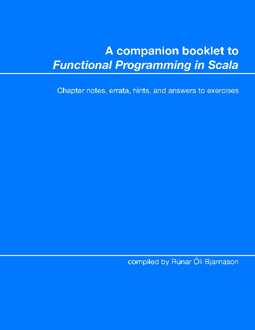 A companion booklet to Functional Programming in Scala (2015).pdf