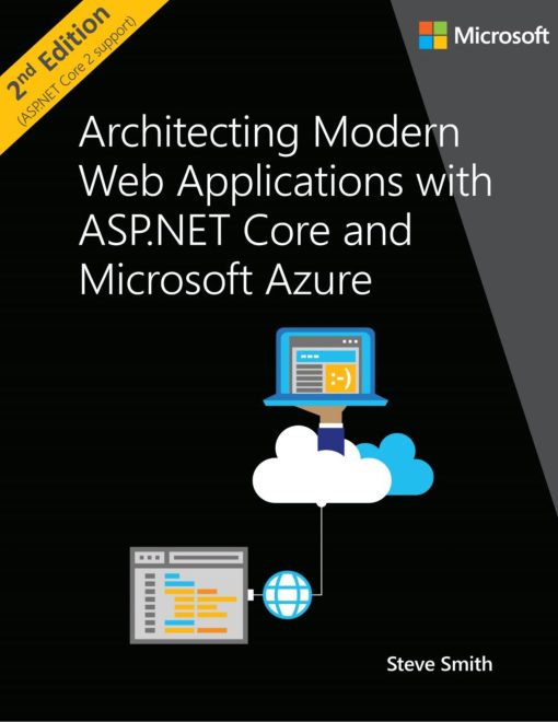 Architecting Modern Web Apps with ASP.NET Core 2 and Azure (2017).pdf