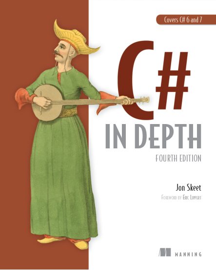 C# in Depth, Fourth Edition v2 (2019) [9781617294532].pdf