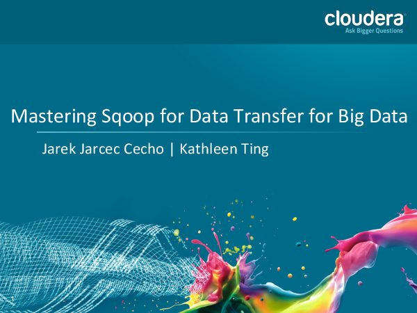 Cecho_Ting_SqoopBigDataTechCon.pdf