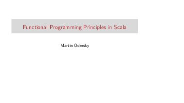 Functional Programming Principles in Scala (2012).pdf