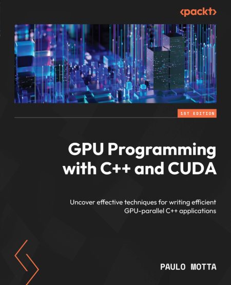 GPU Programming with C++ and CUDA (2025).pdf