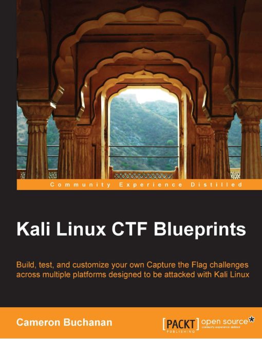 Kali Linux CTF Blueprints (2014) [9781783985982].pdf