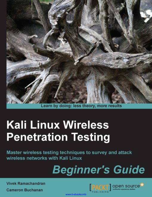 Kali Linux Wireless Penetration (2015) [9781783280414].pdf