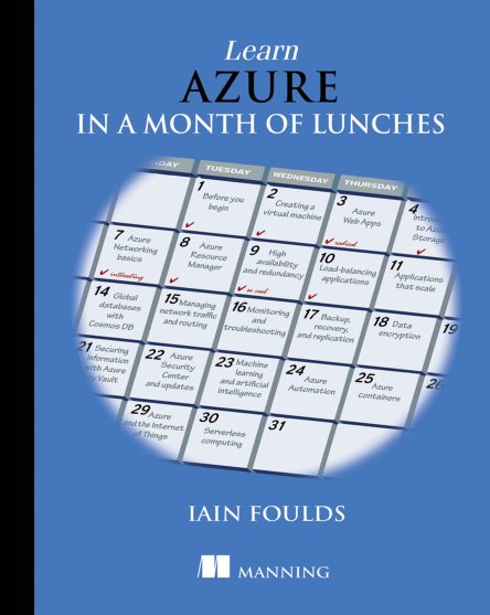 Learn Azure in a Month of Lunches (2016) [9781617295171].pdf