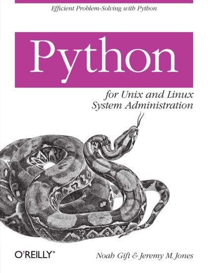 OReilly.Python.for.Unix.and.Linux.System.Administration.Sep.2008.pdf