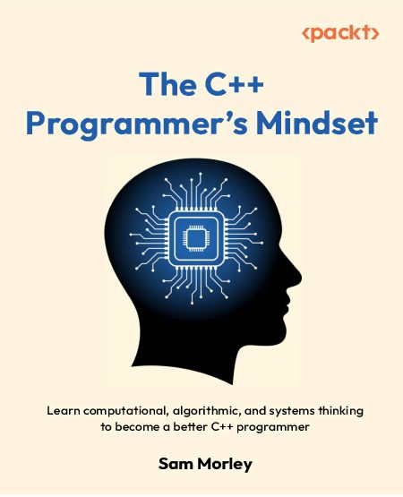 The C++ Programmer's Mindset (2025).pdf