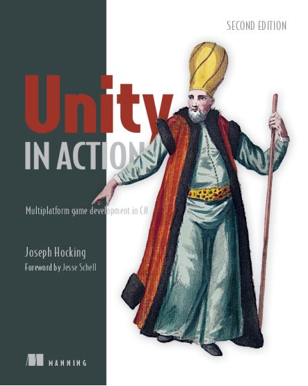 Unity in Action: Multiplatform game development in C#