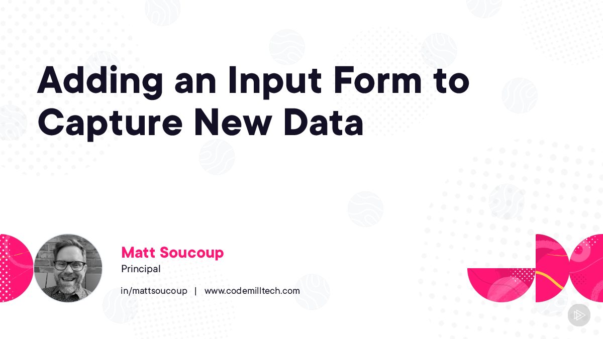 adding_an_input_form_to_capture_new_datamatt_soucoupprincipalin_mattsoucoup_www___e943a6.pdf