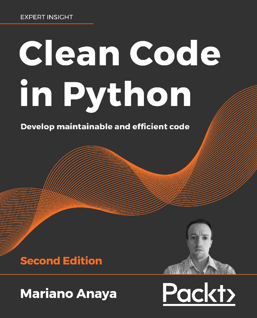 Clean Code in Python, 2nd Edition.pdf