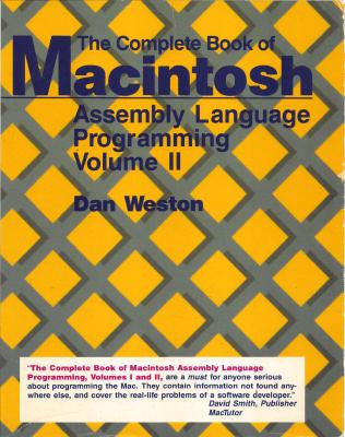 Complete Book of Macintosh Assembly Language, Vol II (1987).pdf