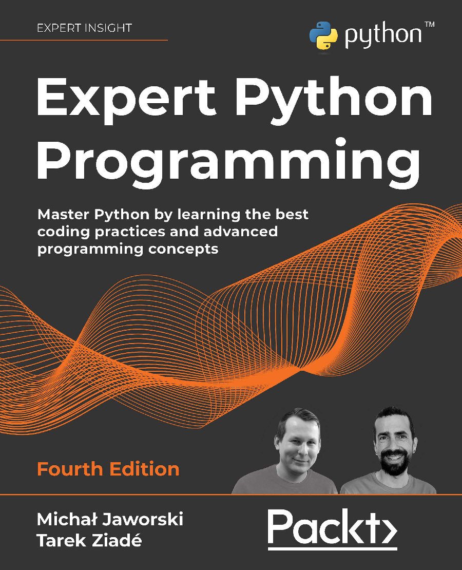 Expert Python Programming, 4th Edition.pdf