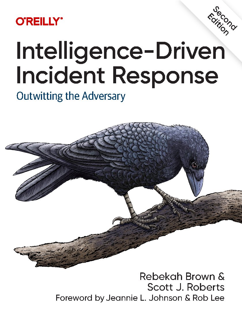 Intelligence-Driven Incident Response, 2nd Edition.pdf