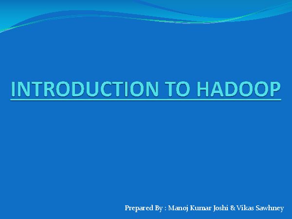 introduction_to_hadoop__7cb9f5.pdf
