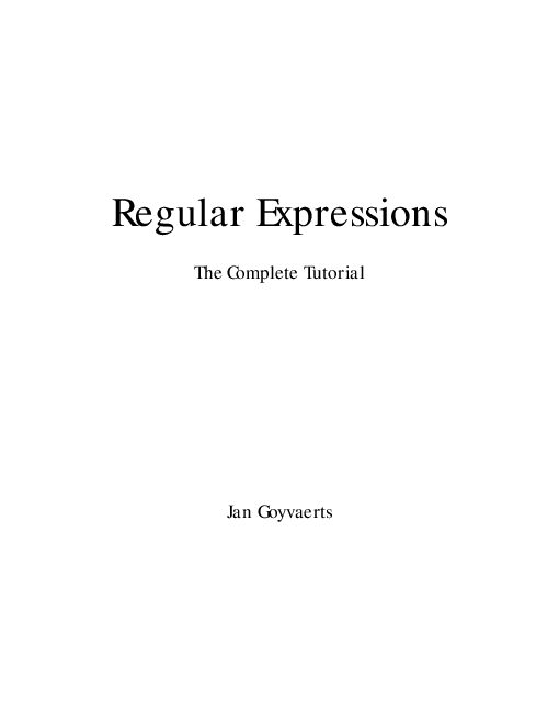 regular_expressions_the_complete_tutorial__344ad8.pdf