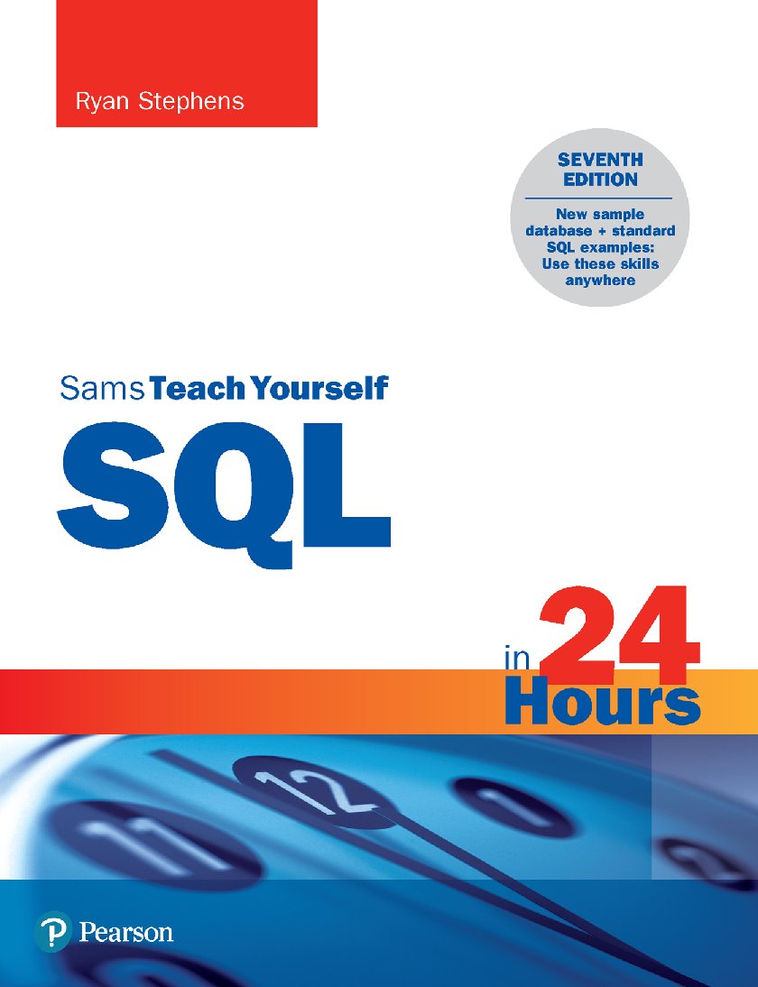 Sams Teach Yourself SQL in 24 Hours, 7th Edition.pdf
