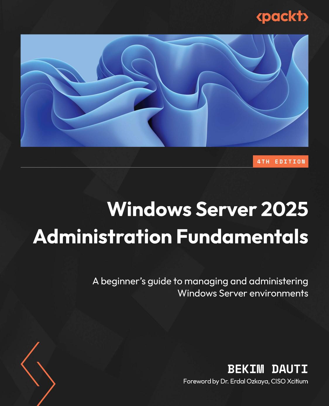 Windows Server 2025 Administration Fundamentals, 4th Edition.pdf
